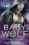 [Silver Wolves MC 03] • Baby for the Wolf